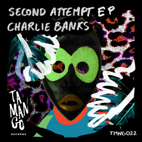 Charlie Banks - Second Attempt EP [TMNG022]